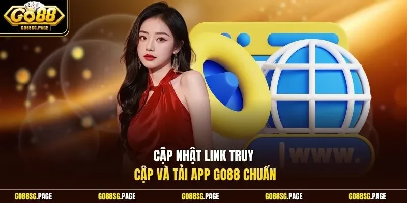 Cập nhật link truy cập và tải app GO88 chuẩn